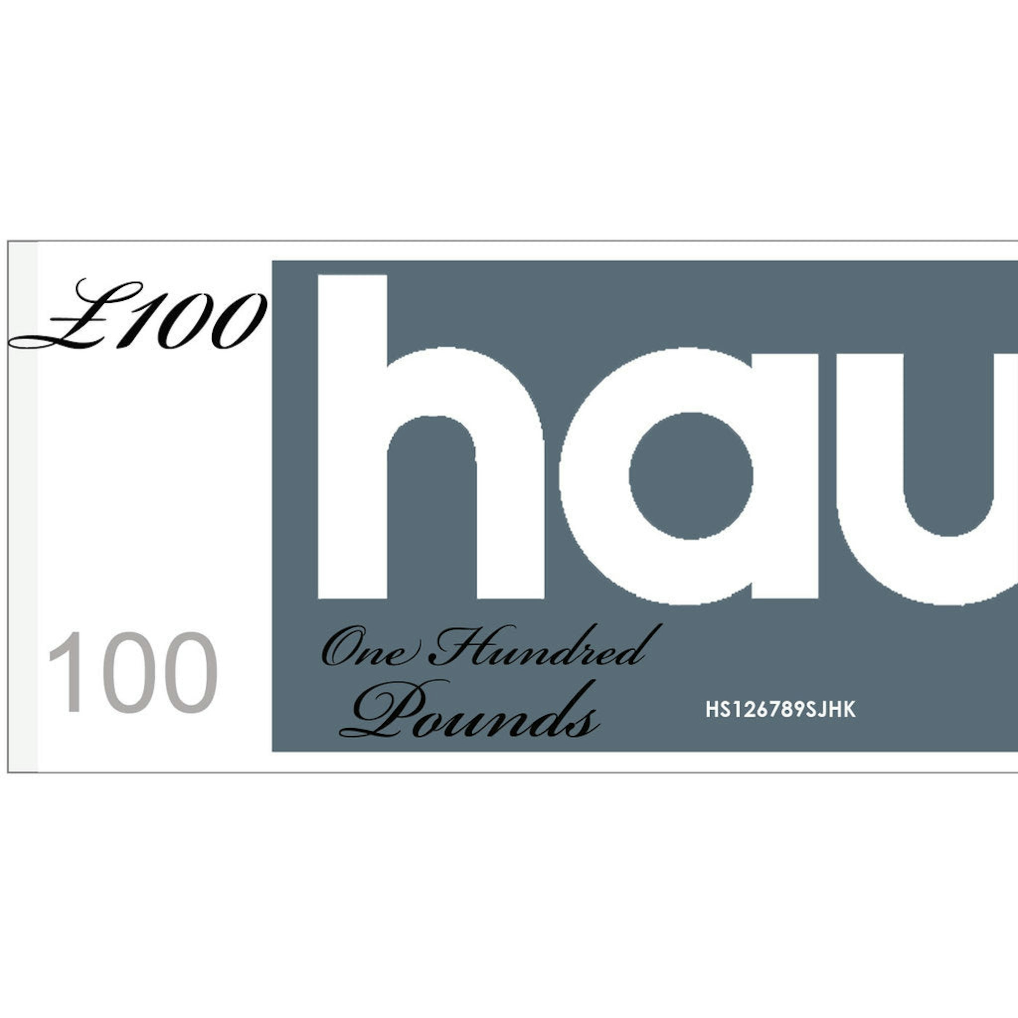 HAUS GIFT VOUCHER - VALUE £100